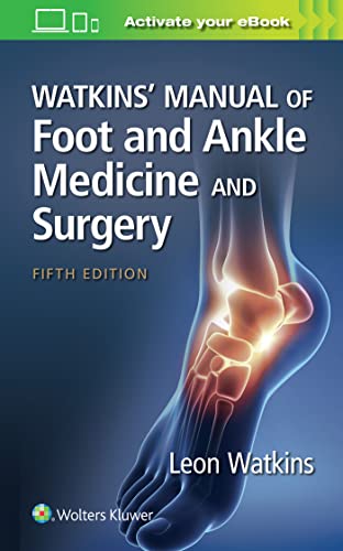Watkins Manual of Foot and Ankle Medicine and Surgery