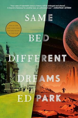 Same Bed Different Dreams : A Novel