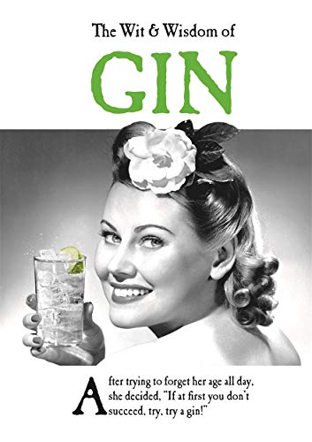 The Wit and Wisdom of Gin: the perfect Mother’s Day gift from the BESTSELLING Greetings Cards Emotional Rescue