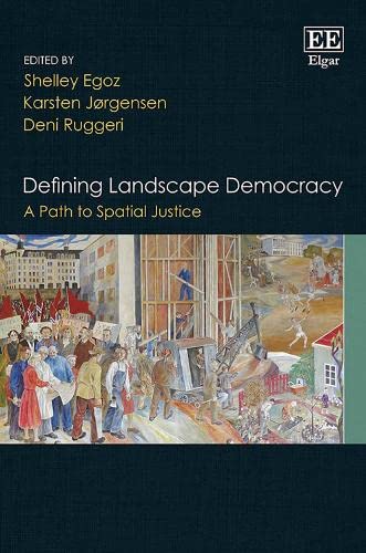 Defining Landscape Democracy: A Path to Spatial Justice