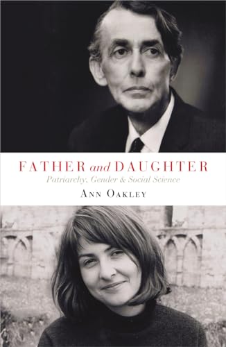 Father and Daughter : Patriarchy, Gender and Social Science