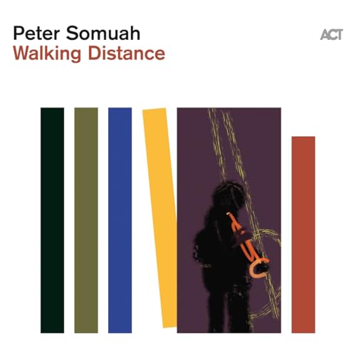 CD cover for Peter Somuah’s “Walking Distance” featuring a saxophonist.