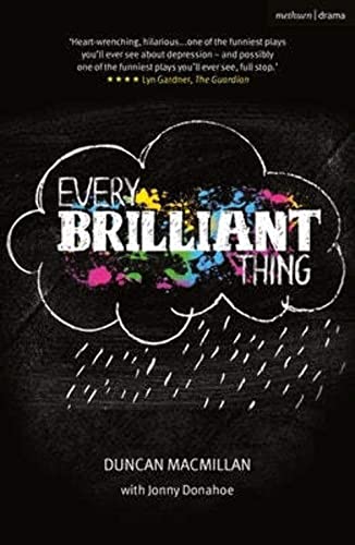 Every Brilliant Thing: 7 (Modern Plays)