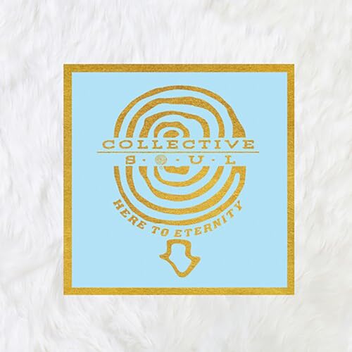 Collective Soul "Here To Eternity" vinyl album cover, gold design on blue.
