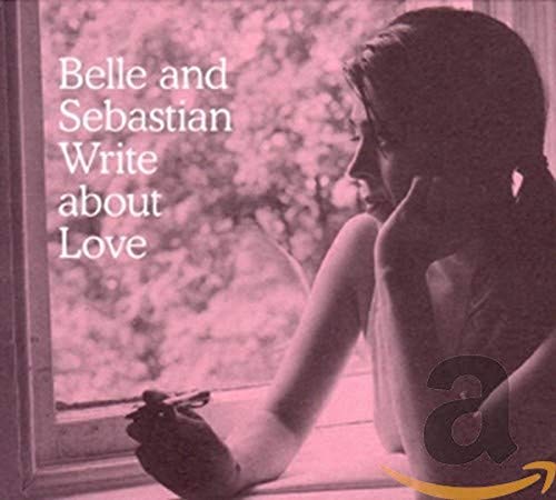 Belle & Sebastian "Write About Love" CD cover with a woman’s profile.