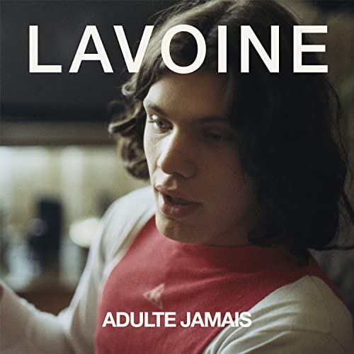CD cover featuring portrait of Marc Lavoine, text “Lavoine” and “Adulte Jamais”.