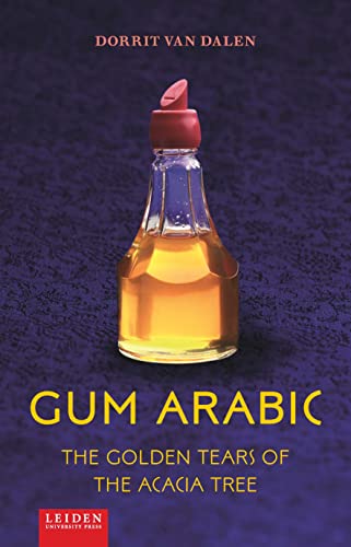 Gum Arabic : The Golden Tears of the Acacia Tree