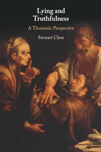 Lying and Truthfulness : A Thomistic Perspective