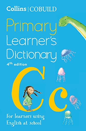 Collins COBUILD Primary Learner’s Dictionary: Age 7+ (Collins COBUILD Dictionaries for Learners)