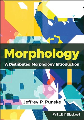 Morphology: A Distributed Morphology Introduction