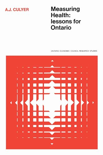 Measuring Health : Lessons for Ontario