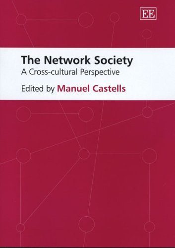 The Network Society: A Cross-Cultural Perspective