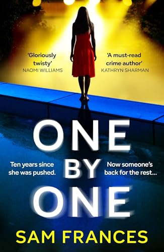 One by One : A completely unputdownable crime thriller