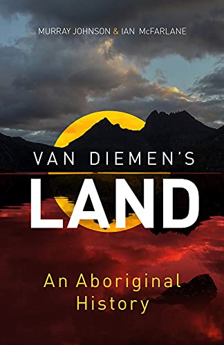 Van Diemen's Land : An Aboriginal History
