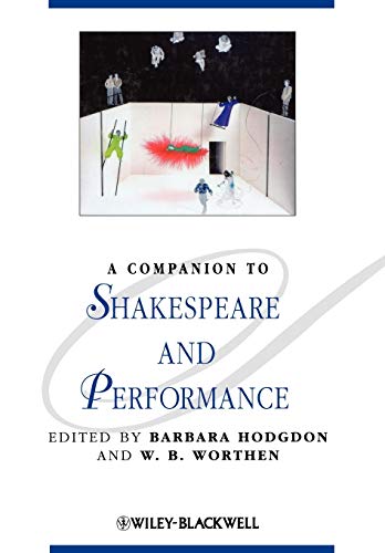 A Companion to Shakespeare and Performance