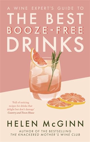 A Wine Expert’s Guide to the Best Booze-Free Drinks