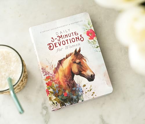 Daily 3-Minute Devotions for Women : Everyday Encouragement and Inspiration