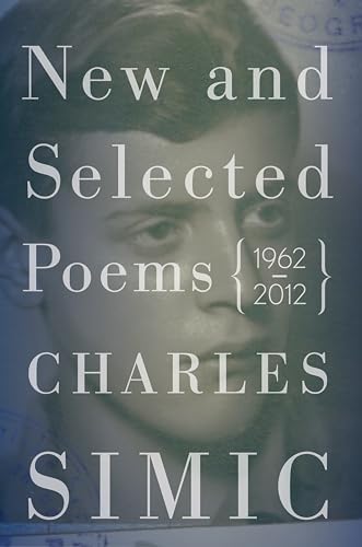 New and Selected Poems : 1962–2012