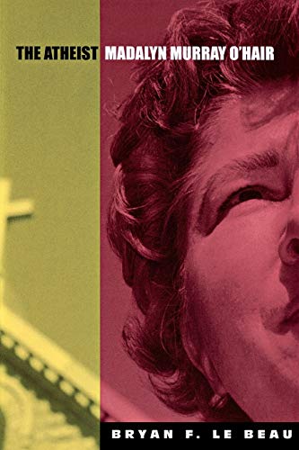The Atheist: Madalyn Murray OHair