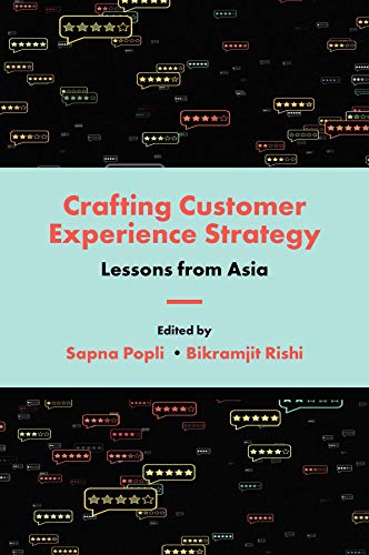 Crafting Customer Experience Strategy: Lessons from Asia