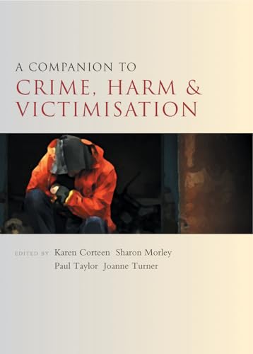 A Companion to Crime, Harm and Victimisation