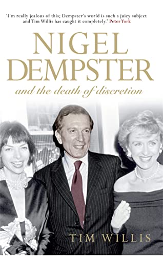Nigel Dempster: And the Death of Discretion