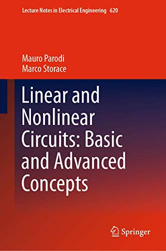 Linear and Nonlinear Circuits: Basic and Advanced Concepts : Volume 2 : 620