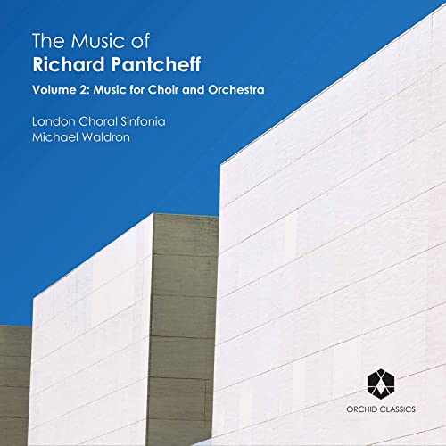 CD cover for Richard Pantcheff’s “Volume 2: Music for Choir and Orchestra.”
