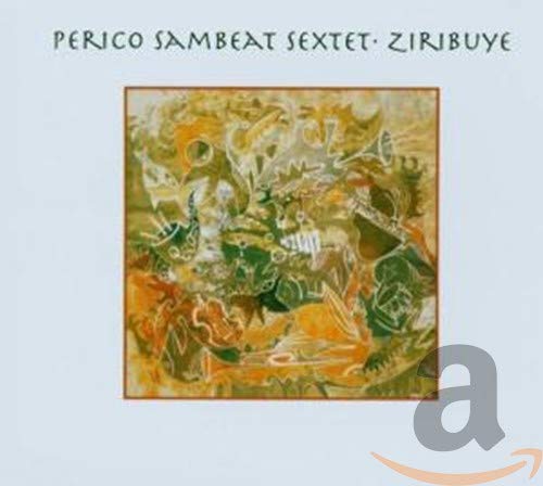 CD cover for Perico Sambeat's "Ziribuye" featuring abstract, colorful artwork.