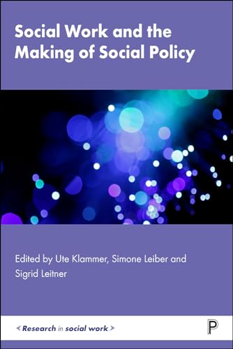 Social Work and the Making of Social Policy