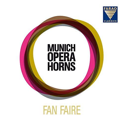 CD cover: concentric colorful rings with “Munich Opera Horns” and “Fan Faire” text.