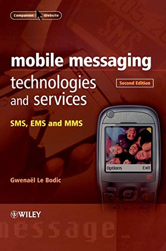 Mobile Messaging Technologies and Services: SMS