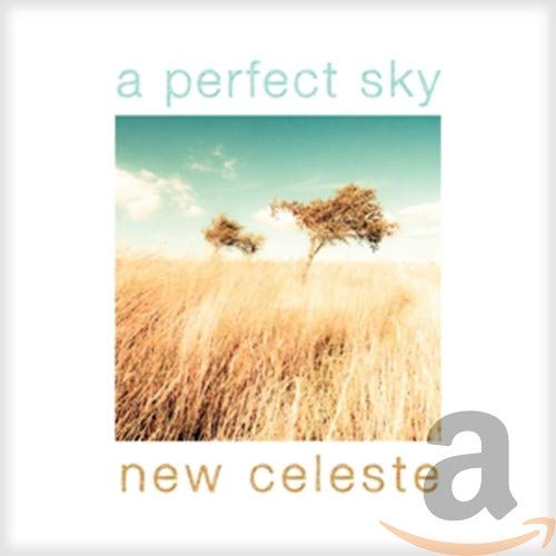 CD cover for “A Perfect Sky” by New Celeste, landscape scene.