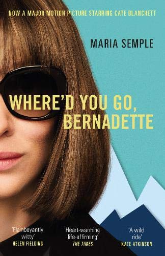 Where'd You Go, Bernadette: Soon to be a major film starring Cate Blanchett