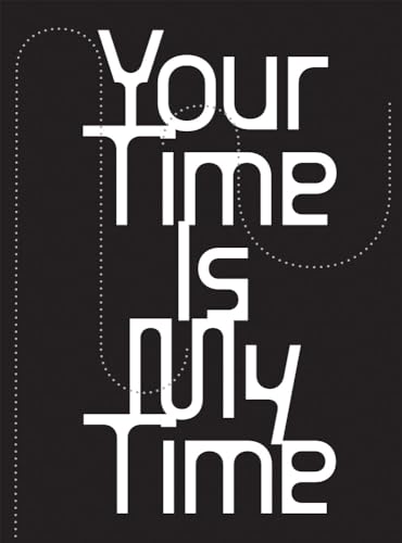 Your Time is My Time