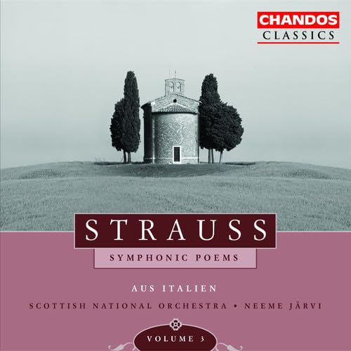 CD cover: Tuscan tower between cypress trees, text “Strauss Symphonic Poems”.