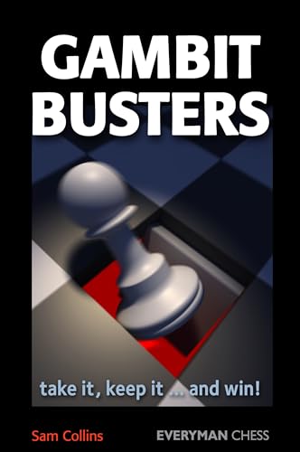 Gambit Busters : Take it, Keep it ... and Win!
