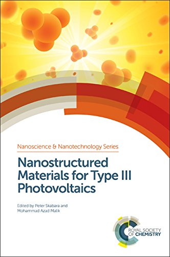 Nanostructured Materials for Type III Photovoltaics : Volume 45