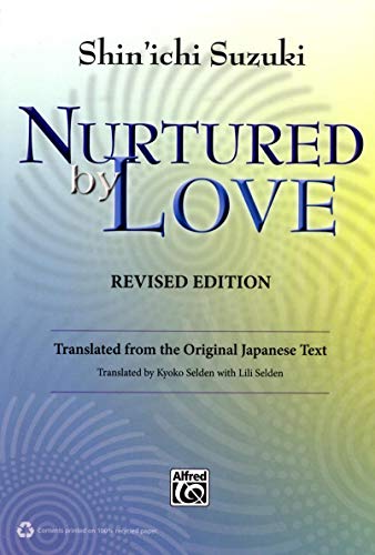 Book cover: "Nurtured by Love" by Shin'ichi Suzuki, revised edition.