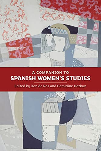 A Companion to Spanish Womens Studies