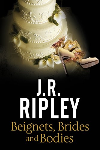 Beignets, Brides and Bodies (A Maggie Miller Mystery)