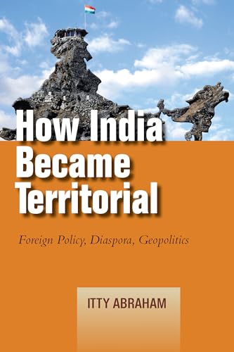 How India Became Territorial: Foreign Policy