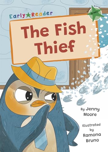 The Fish Thief : (Green Early Reader)