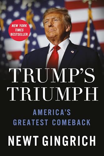 Trump’s Triumph : America’s Greatest Comeback