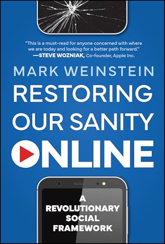 Restoring Our Sanity Online : A Revolutionary Social Framework