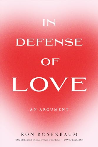 In Defense of Love