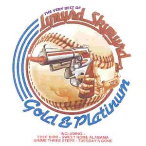 CD cover: baseball with a gun, text “Gold & Platinum”, Lynyrd Skynyrd.
