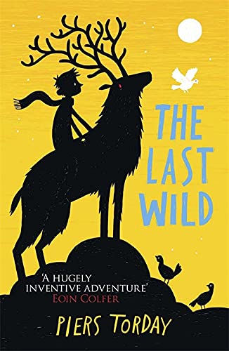The Last Wild: Book 1 (The Last Wild Trilogy)