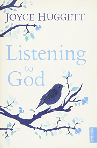 Listening to God: Hearing His Voice