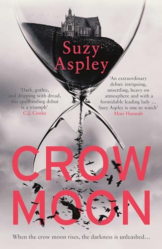 Crow Moon : The atmospheric, chilling debut thriller that everyone is talking about … first in an addictive, enthralling series : 1
